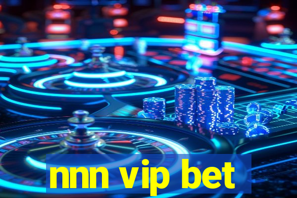 nnn vip bet